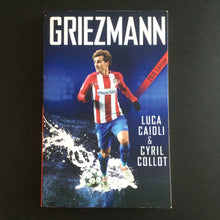 Load image into Gallery viewer, Luca Caioli and Cyril Collot - Griezmann