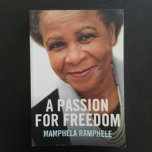 Load image into Gallery viewer, Mamphela Ramphele- A Passion For Freedom