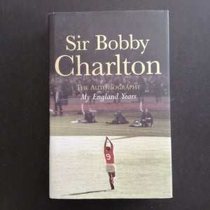 Sir Bobby Chalton - The Autobiography