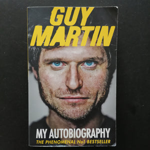 Guy Martin - My Autobiography
