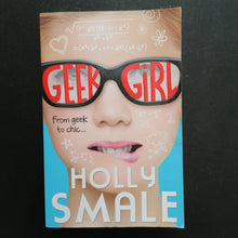 Load image into Gallery viewer, Holly Smale - Geek Girl