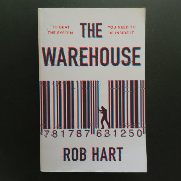 Rob Hart - The Warehouse
