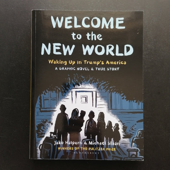 Jake Halpern and Michael Sloan - Welcome to the New World
