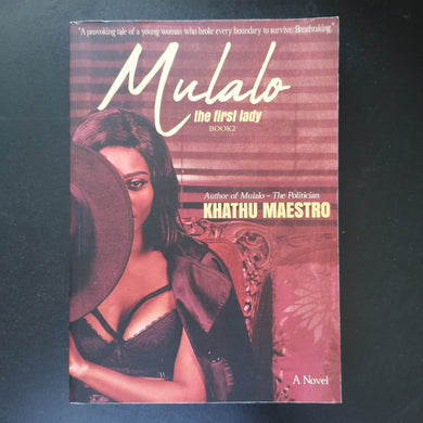 Khathu Maestro - Mulalo: The First Lady