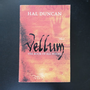 Hal Duncan - The Book of All Hours