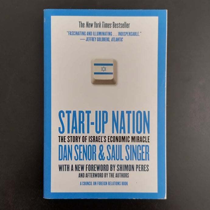 Dan Senor & Saul Singer - Start-Up Nation