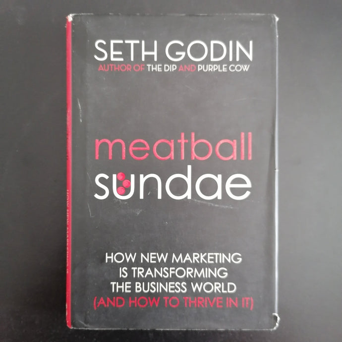Seth Godin - Meatball Sundae