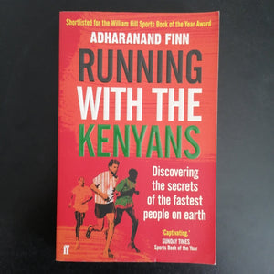 Adharanand Finn - Running With The Kenyans