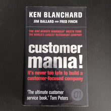 Load image into Gallery viewer, Ken Blanchard - Customer Mania!