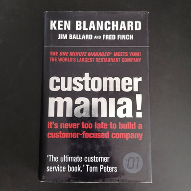 Ken Blanchard - Customer Mania!
