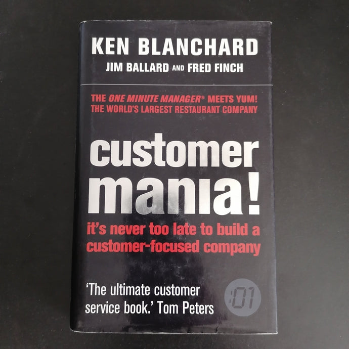 Ken Blanchard - Customer Mania!
