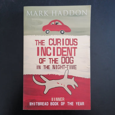 Mark Haddon - The curious incident of the dog in the night-time