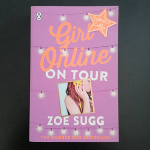 Zoe Sugg - Girl Online: On Tour
