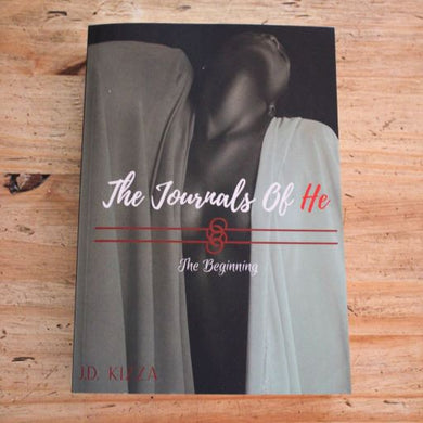 J.D. Kizza – The Journals of He: The Beginning