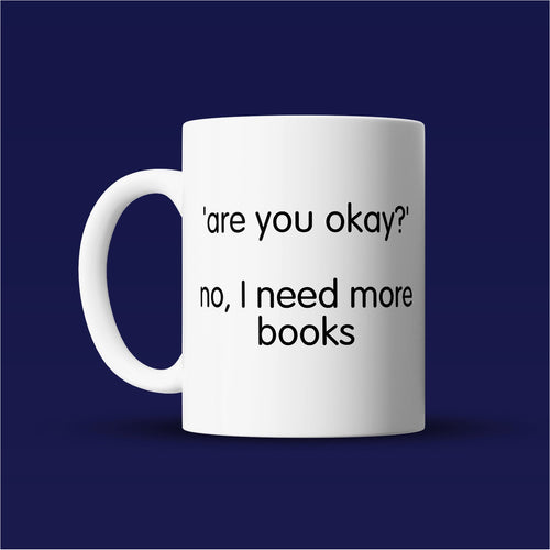 Are you Okay? - Bookish Mug