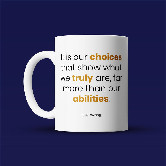 Choices Quote - Bookish Mug