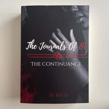 Load image into Gallery viewer, J.D. Kizza - The Journals of He: The Continuance