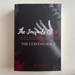 J.D. Kizza - The Journals of He: The Continuance