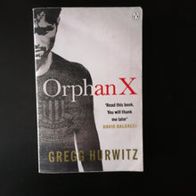 Load image into Gallery viewer, Gregg Hurwitz - Orphan X