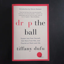 Load image into Gallery viewer, Tiffany Dufu - Drop The Ball