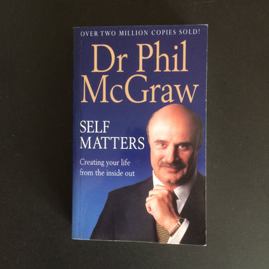 Dr Phil McGraw - Self Matters