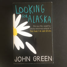 Load image into Gallery viewer, John Green - Looking for Alaska
