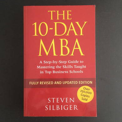 Steven Silbiger - The 10-Day MBA
