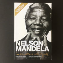 Load image into Gallery viewer, Nelson Mandela - Conversations with Myself