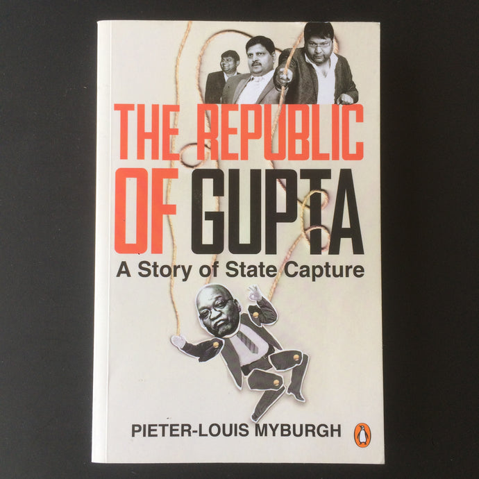 Pieter-Louis Myburgh - The Republic of Gupta
