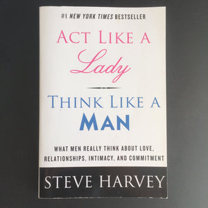 Steve Harvey - Act Like A Lady, Think Like A Man