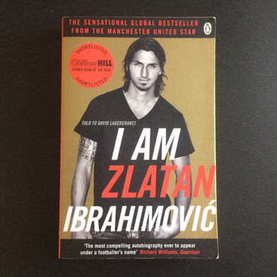 Zlatan Ibrahimovic - I am